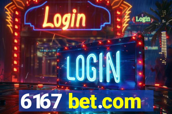 6167 bet.com